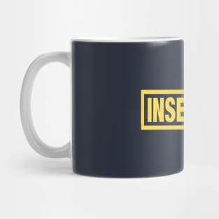 INSECURITY - Security Yellow Bordered T-Shirt Parody Mug